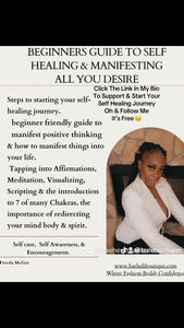 Beginners Guide To Self Healing & Manifesting All You Desire